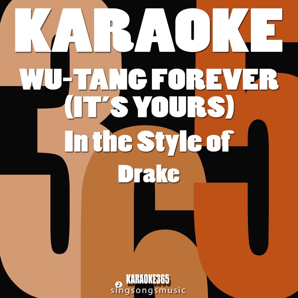 Wu-Tang Forever (In the Style of Drake) [Karaoke Instrumental Version] (Explicit) (Karaoke Instrumental Version)