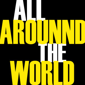 ดาวน์โหลดและฟังเพลง All Around The World (Origionally Performed by Justin Bieber feat. Ludicris) [Karaoke Version] พร้อมเนื้อเพลงจาก People Want To be Loved
