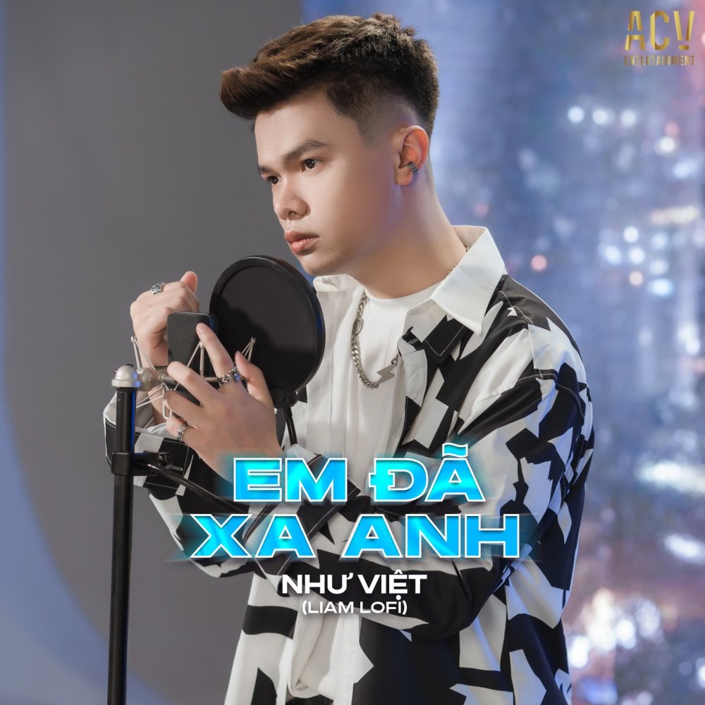 Em Đã Xa Anh (Liam Lofi)
