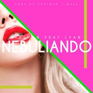 ดาวน์โหลดและฟังเพลง Nebuliando พร้อมเนื้อเพลงจาก Maximan