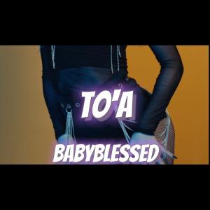Babyblessed的專輯TO'A
