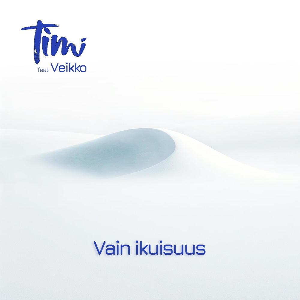 Vain ikuisuus (feat. Veikko)