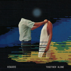 Howard的专辑Together Alone