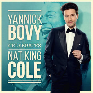อัลบัม Celebrates Nat King Cole ศิลปิน Yannick Bovy