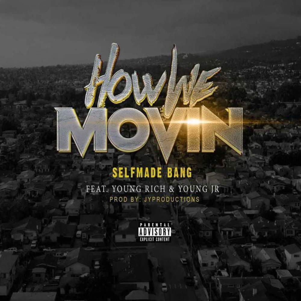 How We Movin (Explicit)