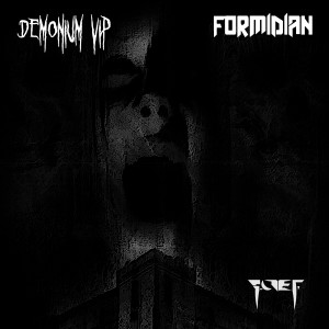 收聽Formidian的Demonium VIP歌詞歌曲