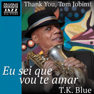 อัลบัม Eu sei que vou te amar ศิลปิน T.K. Blue