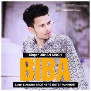 Listen to Biba song with lyrics from Ubhan Singh