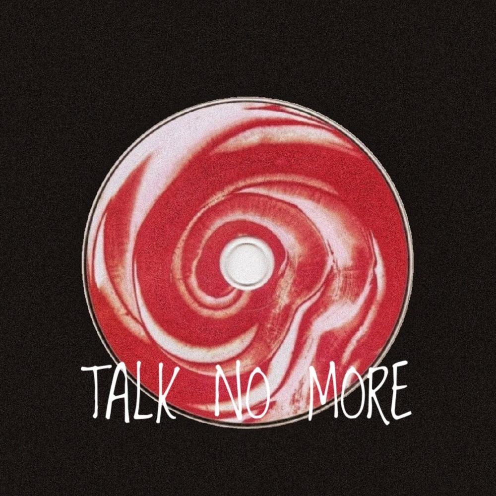 Talk no more (feat. Joe butler) (Explicit)