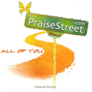 收聽PraiseStreet的All Of You歌詞歌曲