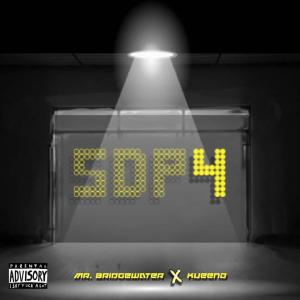 MR BRIDGEWATER的專輯SDP4 (feat. KUEEND) (Explicit)