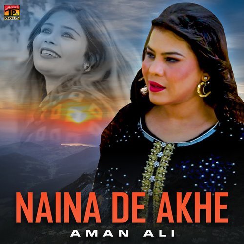 Naina De Akhe