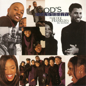 Album God's Property from Kirk Franklin's Nu Nation oleh God's Property