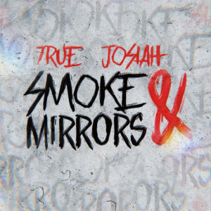 Josiah的專輯Smoke & Mirrors (Explicit)