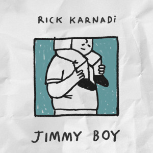 收聽Rick Karnadi的Jimmy Boy歌詞歌曲