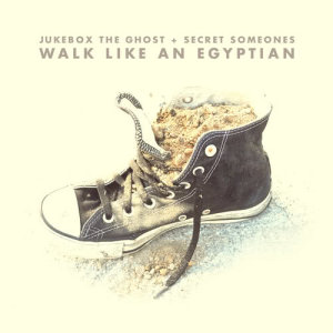 ดาวน์โหลดและฟังเพลง Walk Like An Egyptian พร้อมเนื้อเพลงจาก Jukebox the Ghost