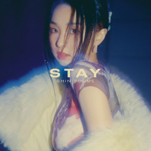 ดาวน์โหลดและฟังเพลง STAY พร้อมเนื้อเพลงจาก Shin Yumi