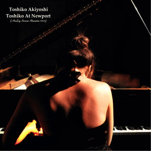 Album Toshiko At Newport (Analog Source Remaster 2023) from 