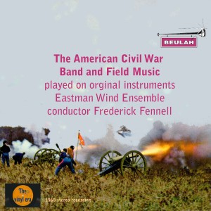 Eastman Wind Ensemble的專輯The American Civil War Band and Field Music