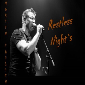 收聽Morten Paulsen的Restless Night`s歌詞歌曲