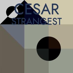 Listen to Cesar Strangest song with lyrics from Benue