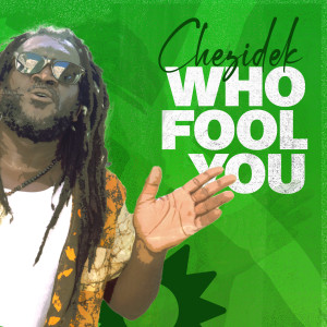 Who Fool You