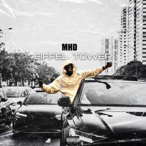 MHD的專輯Eiffel Tower (Explicit)