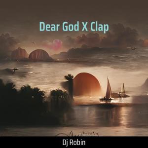 DJ Robin的專輯Dear God X Clap