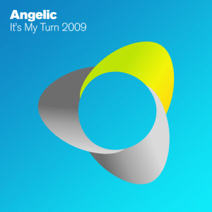 Angelic的專輯It's My Turn 2009