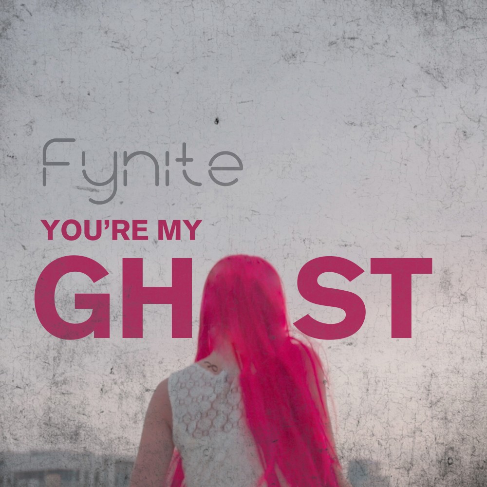 You're My Ghost (DJ Edit)