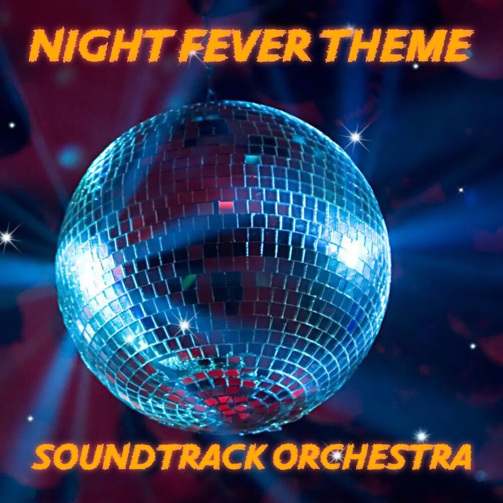 Night Fever Theme