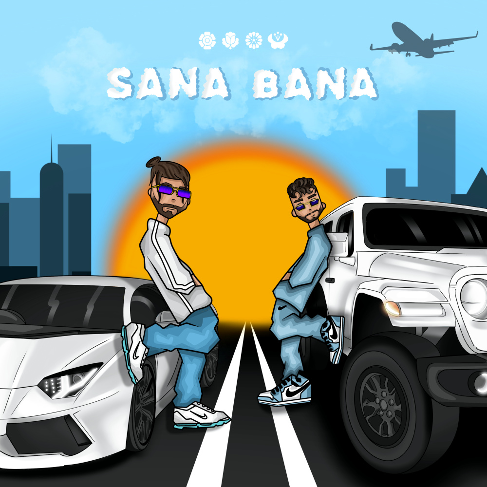 Sana Bana (Explicit)