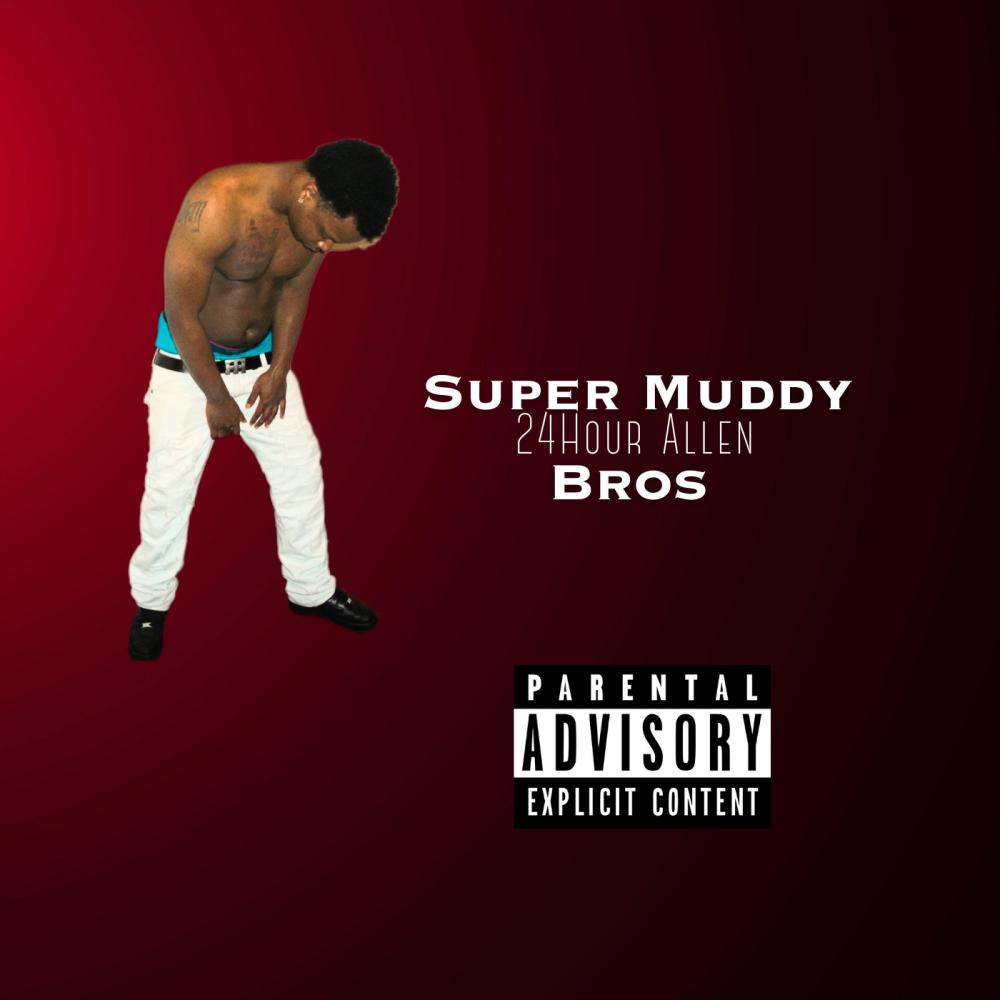 Super Muddy Bros (Explicit)