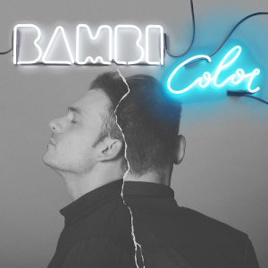 ดาวน์โหลดและฟังเพลง Color พร้อมเนื้อเพลงจาก BAMBI