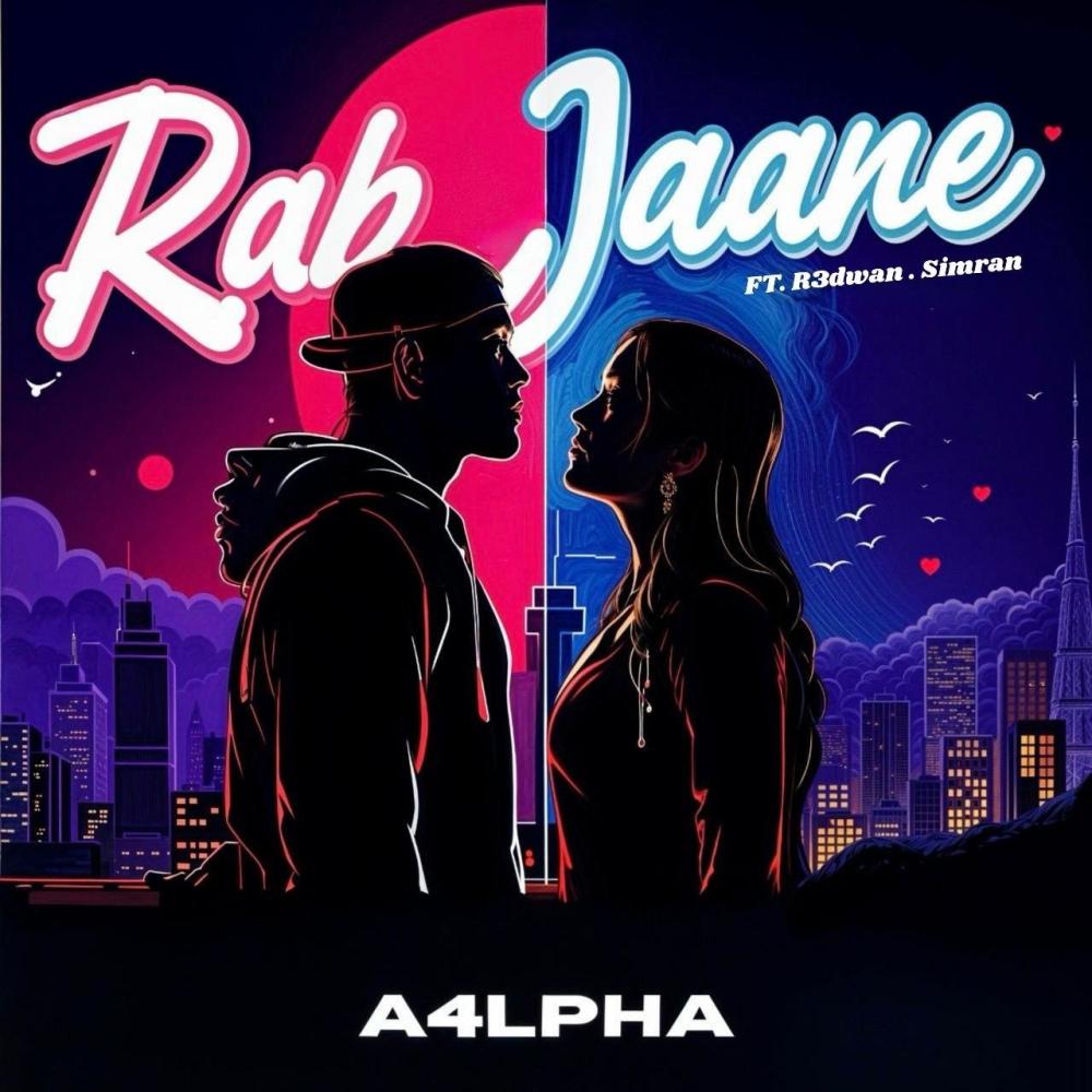Rab Jaane (feat. R3dwan Rafi & Simran Kaur|Explicit)