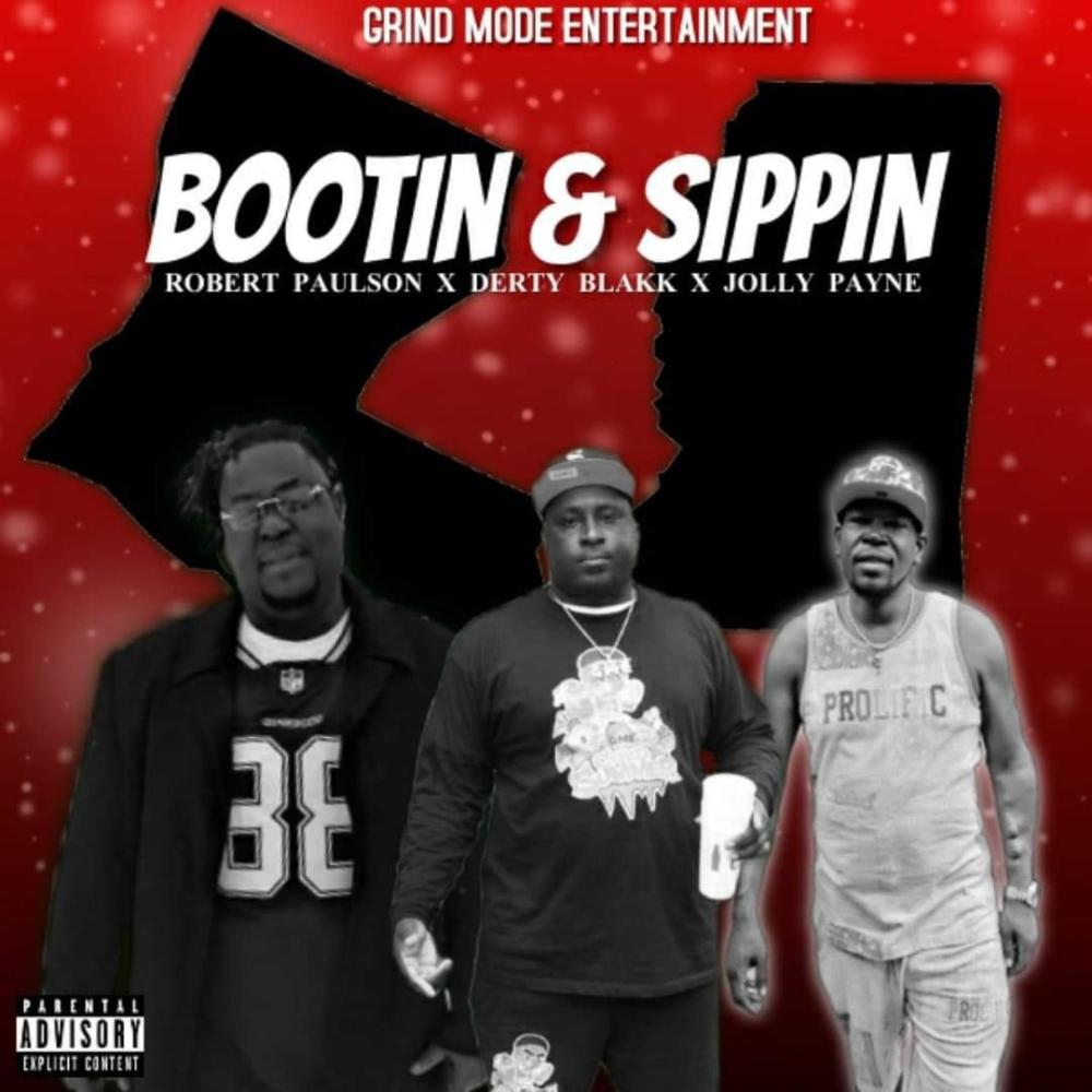Bootin & Sippin (feat. Robert Paulson & Jolly Payne) (Explicit)