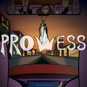 Album Prowess from Preacher