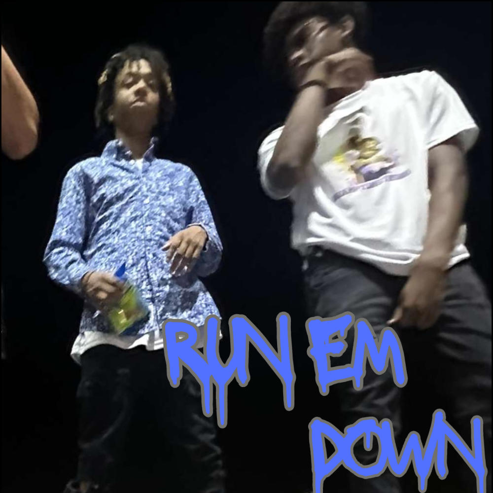 Run em down (Explicit)