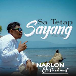 Dengarkan Sa Tetep Sayang lagu dari Narlon Onthebeat dengan lirik