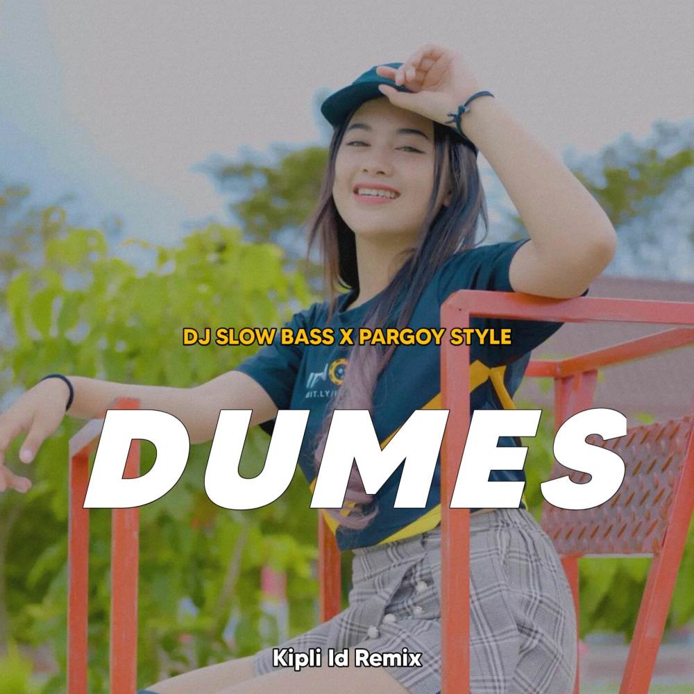 DJ DUMES JEDUG JEDUG X PARGOY STYLE