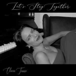 ดาวน์โหลดและฟังเพลง Let's Stay Together พร้อมเนื้อเพลงจาก Clivia Tanisi
