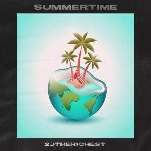 Album Summertime from 2JtheRichest