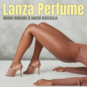 收聽Bruno Borlone的Lanza Perfume歌詞歌曲