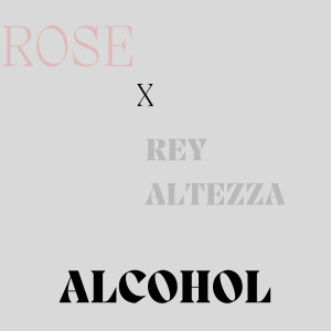 Dengarkan lagu Alcohol (Explicit) nyanyian Rosé dengan lirik