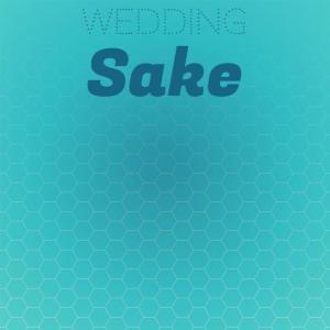 Various的专辑Wedding Sake