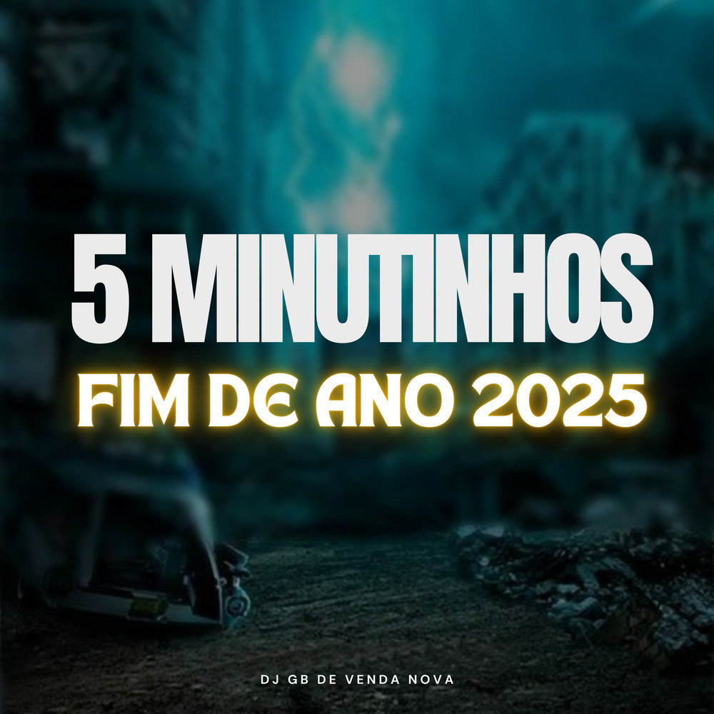 5 Minutinhos Fim de Ano 2025 (Explicit)