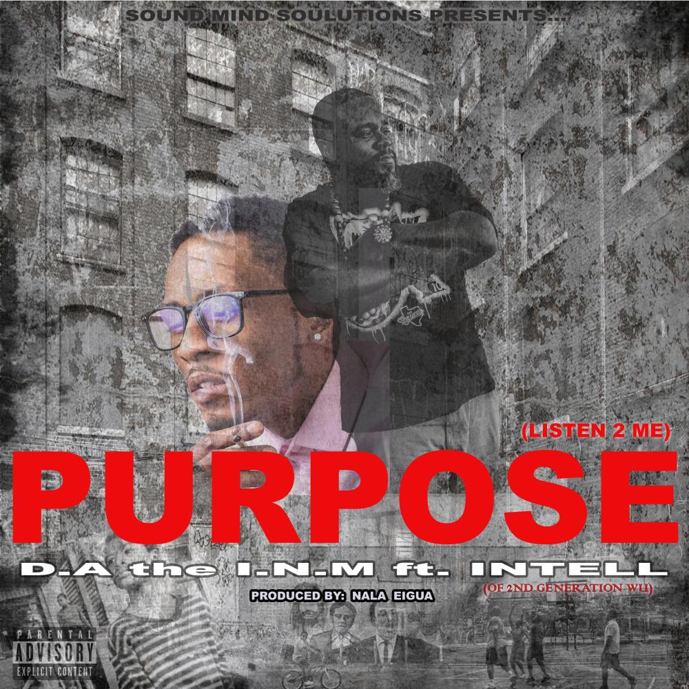Purpose (Listen 2 Me) (feat. iNTeLL) (Explicit)