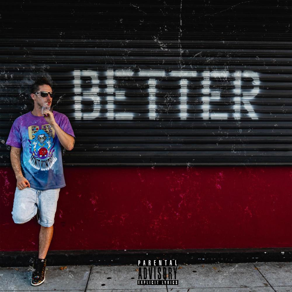 Better Off (Explicit)