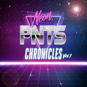 อัลบัม Neon Chronicles ศิลปิน PNTS