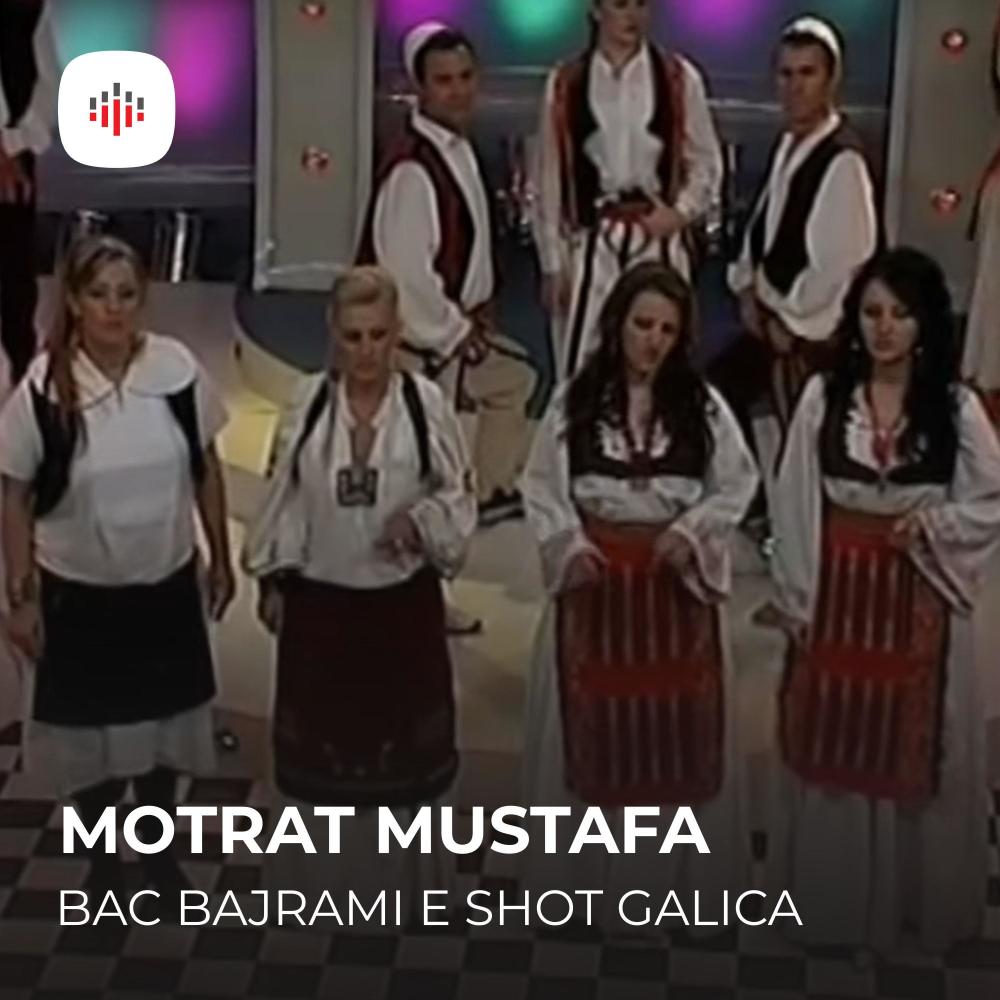 Bac Bajrami e Shot Galica